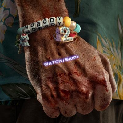 Episode 136: NOBODY 2