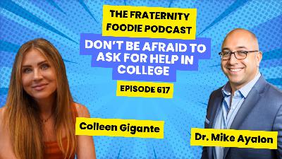 Colleen Gigante: Don't Be Afraid to Ask For Help in College
