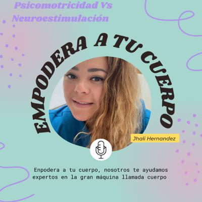 Psicomotricidad o estimulación neurologica