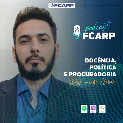 Docência, Política e Procuradoria