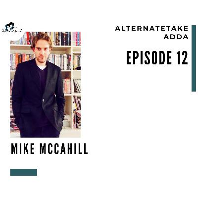 Episode 12: Mike McCahill