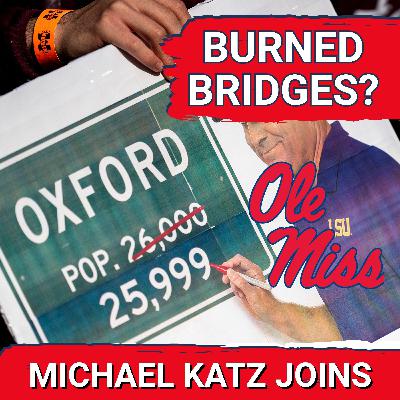 EXPLOSIVE: Insider Michael Katz UNVEILS Ole Miss’ WILD 96-Hour Saga—What’s NEXT? | Ole Miss Football Podcast
