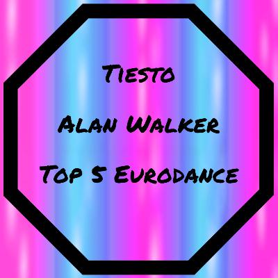 Episode #4 - Tiësto's Year and Recap, Alan Walker's "WalkerWorld" Album Review, Top 5 Eurodance Classics Episode #4 - Tiësto's Year and Recap, Alan Walker's "WalkerWorld" Album Review, Top 5 Eurodance Classics