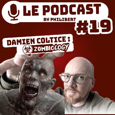 Damien Coltice nous présente Zombiology