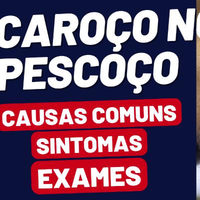 CAROÇO NO PESCOÇO: É GRAVE? Sintomas, Causas e Exames Explicados! CAROÇO NO PESCOÇO: É GRAVE? Sintomas, Causas e Exames Explicados!