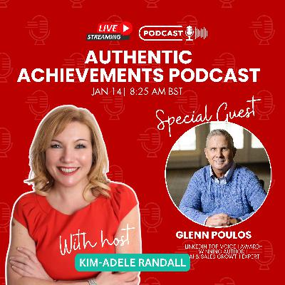 Glenn Poulos on Reinvention, Sales Mastery & The Power of Being “A Pleasure To Do Business With”