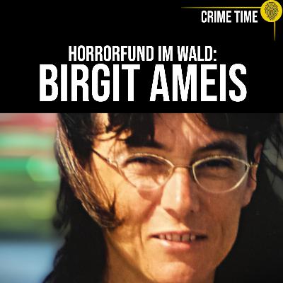 Und der Täter ist noch frei…? Was geschah mit Birgit Ameis? | Crime Time