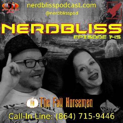 Episode 145 - The Fall Horsemen