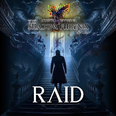 Raid: Chapter 12: The Promise of Reward