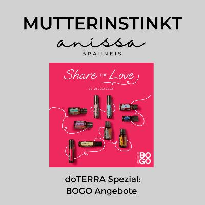 #30: doTERRA Spezial - BOGO Angebote