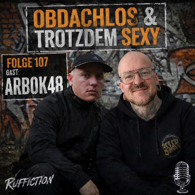 #107 - Arbok 48 - 20 Jahre Ruffiction?! #107 - Arbok 48 - 20 Jahre Ruffiction?!