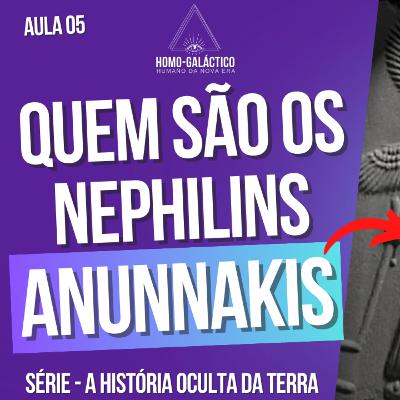 #5 Nibiru e os Nephilins (Anunnakis). Quem e o que são? #5 Nibiru e os Nephilins (Anunnakis). Quem e o que são?