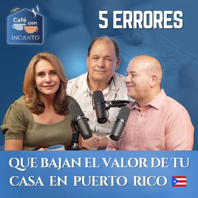 🚩 5 errores que bajan el valor de tu casa (y nadie te lo dice)