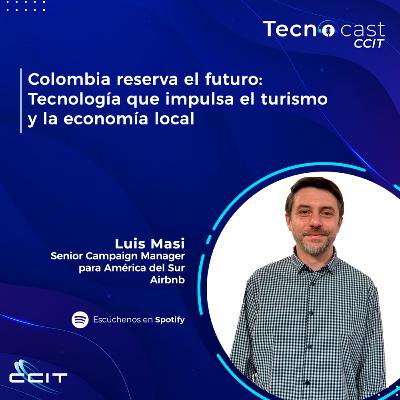 Colombia reserva el futuro: tecnología que impulsa el turismo y la economía local Colombia reserva el futuro: tecnología que impulsa el turismo y la economía local