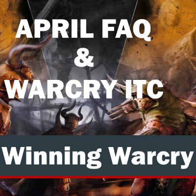 WINNING WARCRY 29: FAQ and Warcry ITC WINNING WARCRY 29: FAQ and Warcry ITC