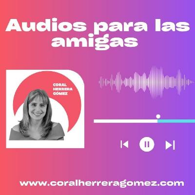 9. Amiga, tienes derecho a vivir una Buena Vida - Episodio exclusivo para mecenas