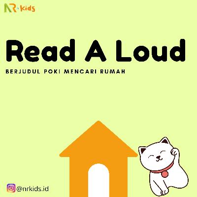 NR Kids | Read A Loud | 04. Poki Mencari Rumah
