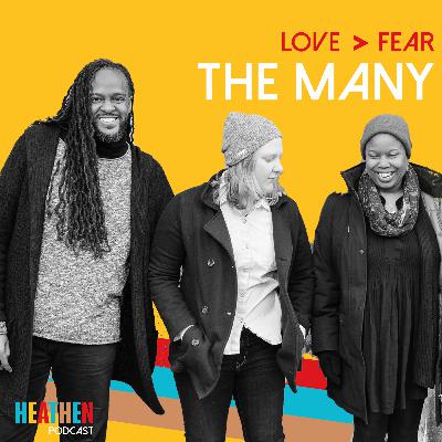 056| The Many: Love > Fear