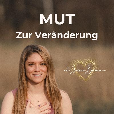 #03 Mut zur Veränderung