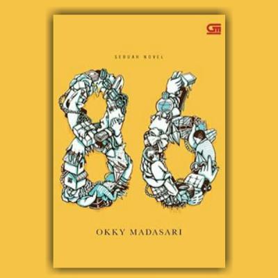 Review Sastra "86" - Okky Madasari