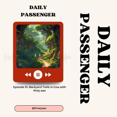 91: Backyard Nature Trails in Goa with Khoj-aao 91: Backyard Nature Trails in Goa with Khoj-aao