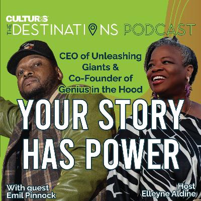 The Destinations Podcast: Emil Pinnock on Building Giants Through Purpose, Passion & Community