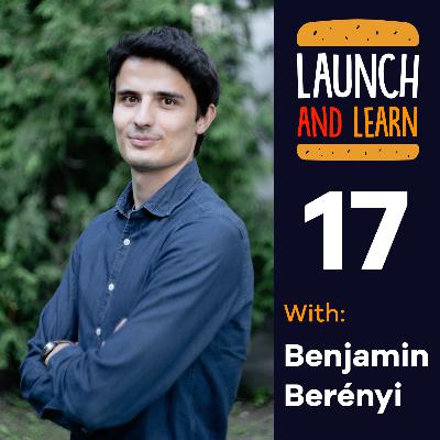 17 - Riding a Rocketship with Benjamin Berényi