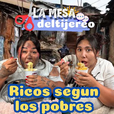 Ep29/Ricos Según Los Pobres