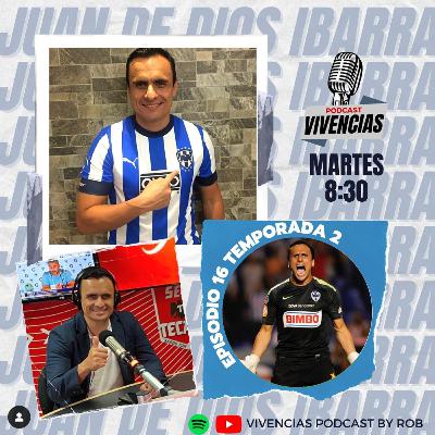 Vivencias #16. Juan de Dios Ibarra, Salmo 23. Ex portero. Podcast