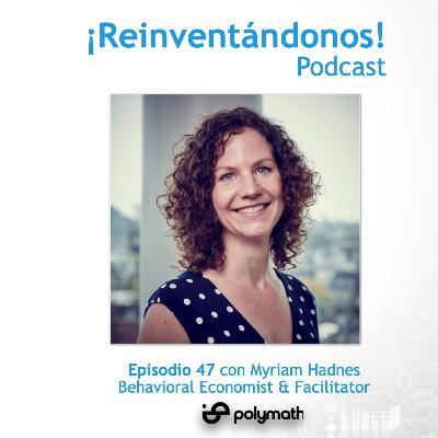 Episodio 47: Facilitation is the New Agile Learning con Myriam Hadnes