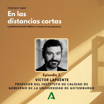 En las distancias cortas con: Víctor Lapuente