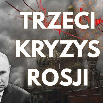 Trzeci kryzys Rosji - czy pierwszy padnie Donbas czy rosyjska gospodarka? Trzeci kryzys Rosji - czy pierwszy padnie Donbas czy rosyjska gospodarka?