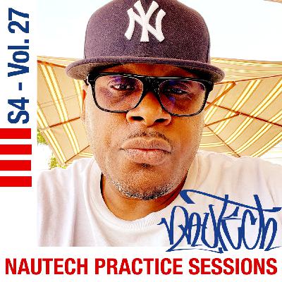 Episode 27: Nautech Practice Sessions - S4 - V27 Episode 27: Nautech Practice Sessions - S4 - V27