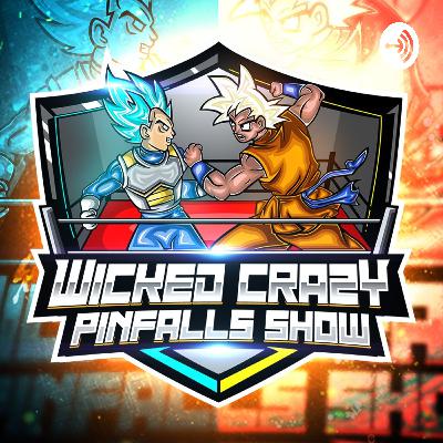 Wicked Crazy Pinfalls With Guets Tad Predicts