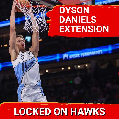 Breaking down the Dyson Daniels contract extension Breaking down the Dyson Daniels contract extension