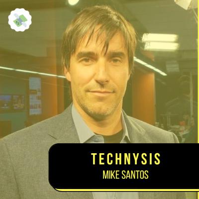 E66: Mike Santos - Technysis