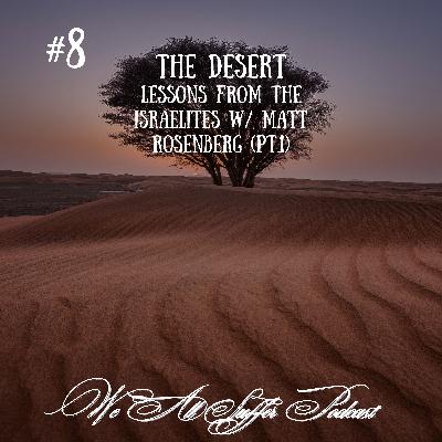 Faith in the Desert: Lessons from the Israelites’ Wilderness Journey Faith in the Desert: Lessons from the Israelites’ Wilderness Journey