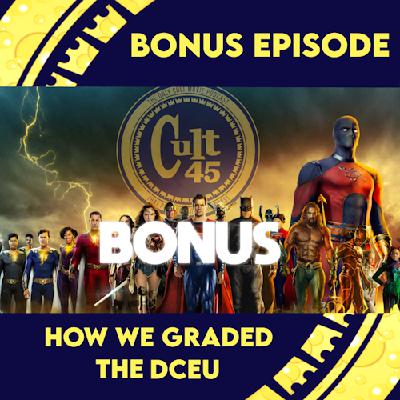 Bonus Episode: How We Graded The DCEU