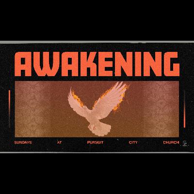 AWAKENING - Week 5 "LOVE" AWAKENING - Week 5 "LOVE"