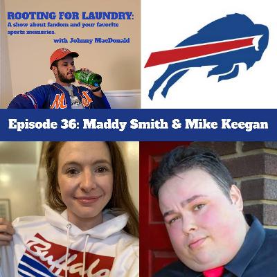 Buffalo Bills with Maddy Smith & Mike Keegan Buffalo Bills with Maddy Smith & Mike Keegan