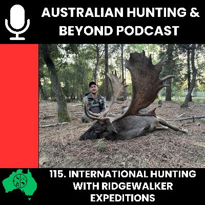 115. International hunts across Italy, Sweden, Africa, and more with Joe from Ridgewalker Expeditions