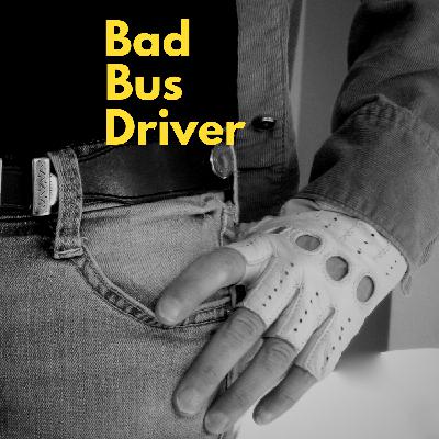 E1. WEED (I've Heard About Those Kids) Stories from a School Bus.