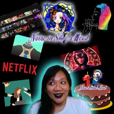 Life and Netflix | Noise in Silve's Head