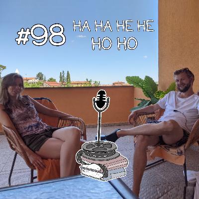 PCK #98 HA HA HE HE HO HO
