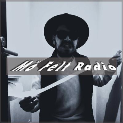 "Mo Felt" #1 "Mo Felt" #1