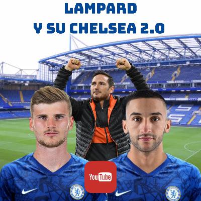 #14: Lampard y su Chelsea 2.0