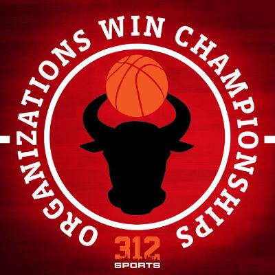Chicago Bulls - Organizations Win Championships is back!