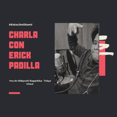 Estación Okami | "Doblaje: Charla con Erick Padilla" Estación Okami | "Doblaje: Charla con Erick Padilla"