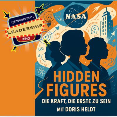 "Von allen Fällen, die sie heute verhandeln...Welcher davon macht Sie zum Ersten?" - Hidden Figures mit Doris Heldt