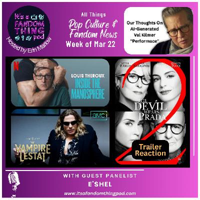 Pop Culture and Fandom News for the Week of March 22nd